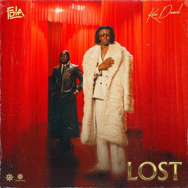 FOLA – lost ft. Kizz Daniel FOLA – lost ft. Kizz Daniel