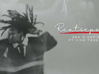 Ze2 – Reatsepana ft. Kamoh Xaba, Oskido, Shane907 & Khathapillar